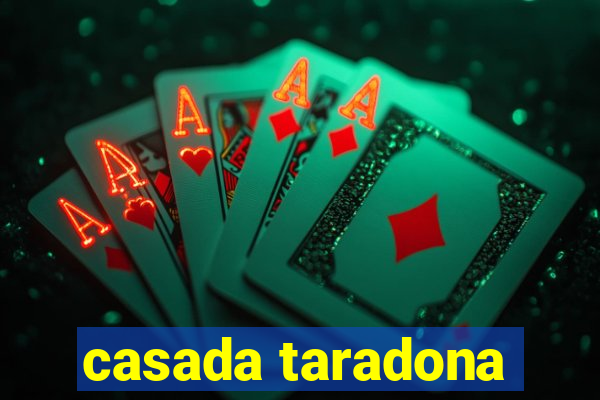 casada taradona